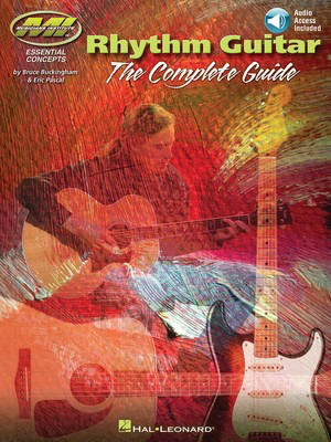 Rhythm Guitar - The Complete Guide - Bruce Buckingham|Eric Paschal - Guitar Musicians Institute Press /CD