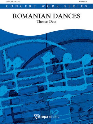 Suite from Romanian Dances - (Romanian Dances: Movements 2 - 5) - Thomas Doss - Mitropa Music Score/Parts