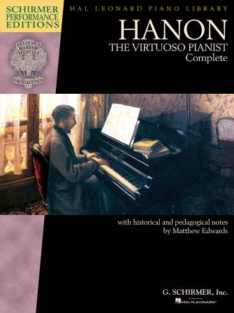 Hanon - The Virtuoso Pianist Complete - Piano Solo Schirmer Performance Edition Hal Leonard 297081
