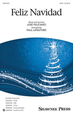 Feliz Navidad - Jose Feliciano - SAB Paul Langford Shawnee Press Octavo