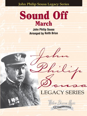 Sound Off - John Philip Sousa - Keith Brion C.L. Barnhouse Company Score/Parts
