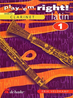 Play 'Em Right Latin - Vol. 1 - Clarinet - Erik Veldkamp - Clarinet De Haske Publications