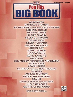 The Pop Hits Big Book - Alfred Music Piano, Vocal & Guitar