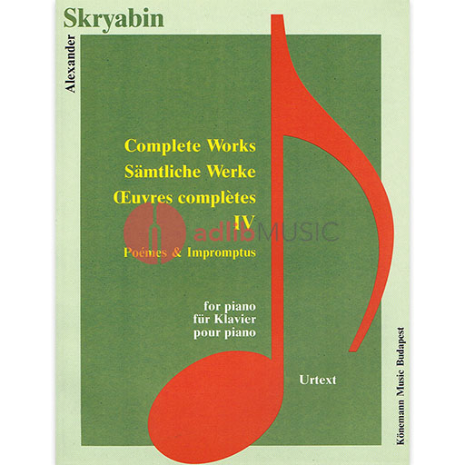 COMPLETE WORKS VOL 4 FOR PIANO SOLO - SCRIABIN - PIANO - KONEMANN