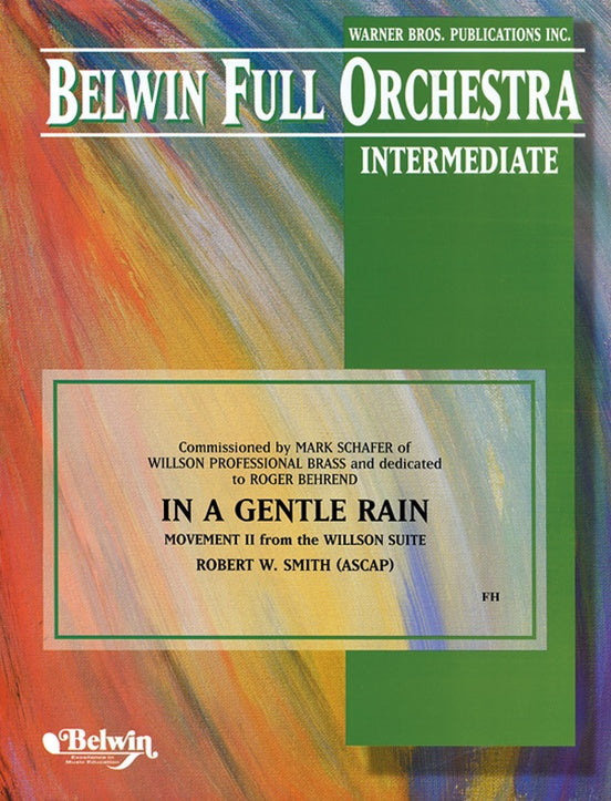In a Gentle Rain (Movement II from the Willson Suite) – Full Orchestra Conductor Score & Parts (Digital Download)