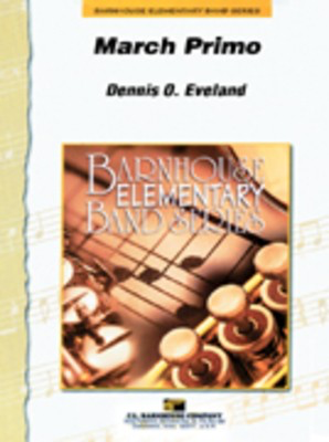 March Primo - Dennis Eveland - C.L. Barnhouse Company Score/Parts