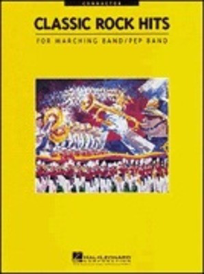 Classic Rock Hits Conductor (For Marching/Pep Band) - Hal Leonard Score/Parts
