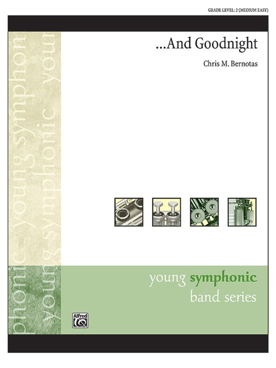 . . . And Goodnight - Concert Band Conductor Score & Parts (Digital Download)