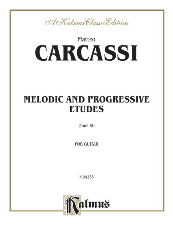 Carcassi: Melodic and Progressive Etudes, Op. 60 - Guitar (Digital Download)