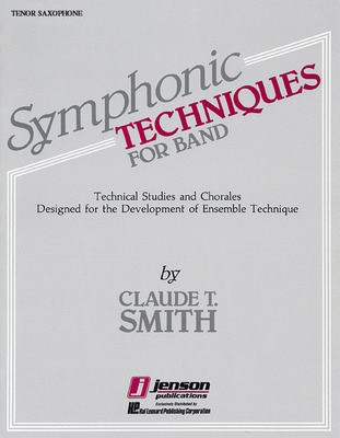 Symphonic Techniques for Band - Bb Tenor Sax - Claude T. Smith - Tenor Saxophone Hal Leonard Part