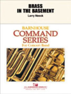 Brass in the Basement - Larry Neeck - C.L. Barnhouse Company Score/Parts