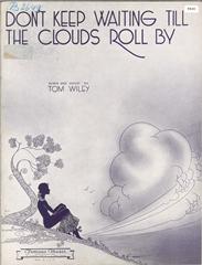 Don't Keep Waiting Till The Clouds Roll By - Vocal/Piano (Digital Download)