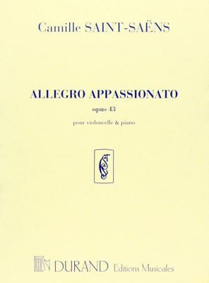 Allegro Appassionato Op.43 - Camille Saint-Saens - Cello Durand Editions Musicales
