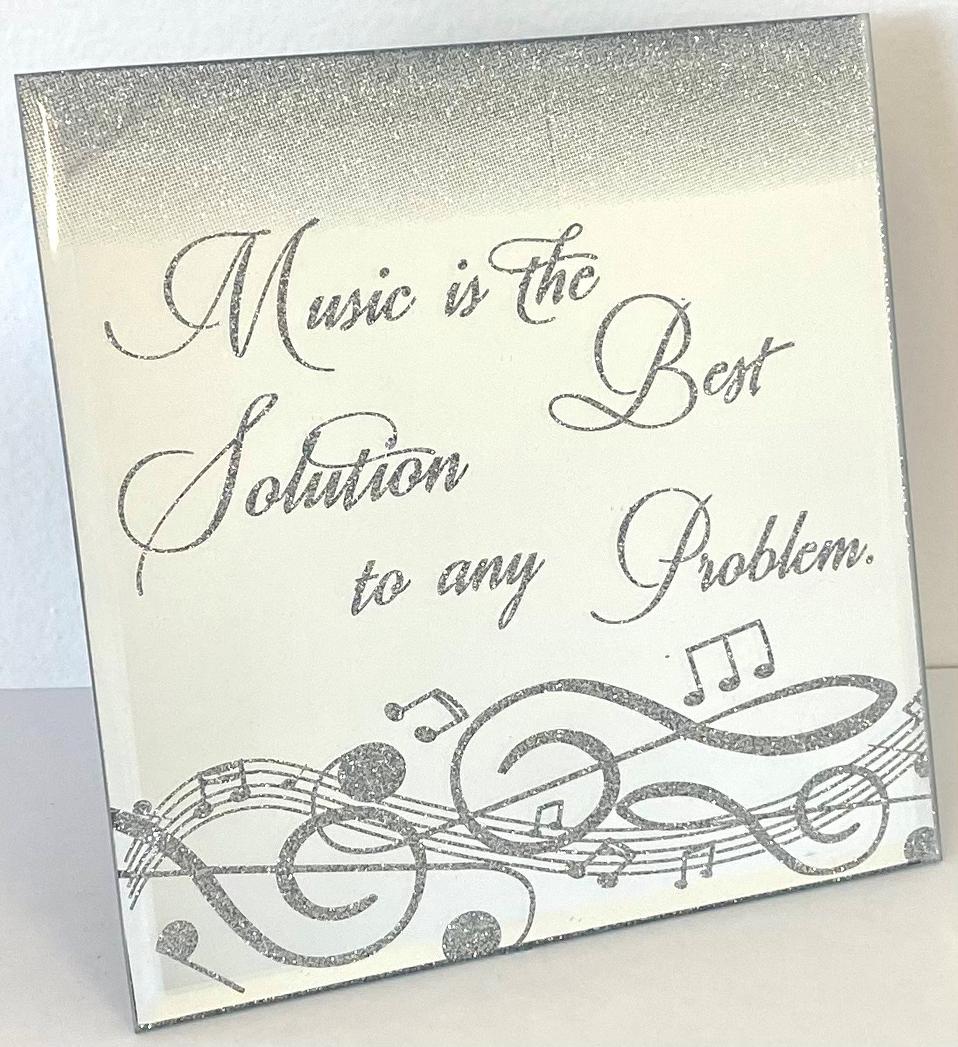 Mirrored Plaque with Saying Music is the Best Solution to any Problem