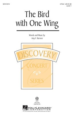 The Bird with One Wing - Discovery Level 1 - Amy F. Bernon - 2-Part Hal Leonard Octavo