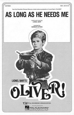 As Long As He Needs Me - (from Oliver) - Lionel Bart - SSA Norman Leyden TRO - The Richmond Organization Choral Score Octavo