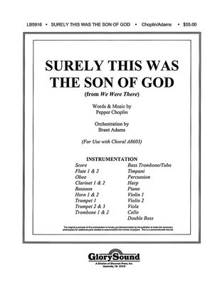 Surely This Was the Son of God (from We Were There) - Pepper Choplin - Shawnee Press Score/Parts