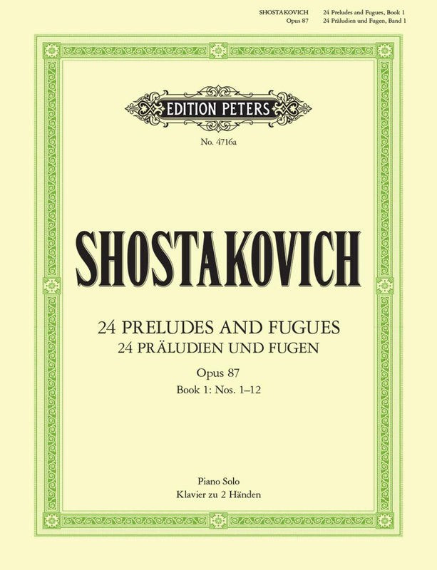 Shostakovich - 24 Preludes & Fugues Op87 Volume 1 - Piano Solo - Peters EP4716A