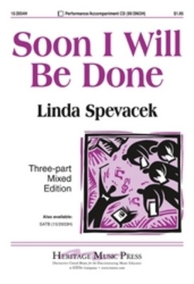 Soon I Will Be Done 3Pt Mixed -