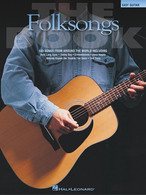 The Folksongs Book - 133 Songs from Around the World - Various - Guitar Hal Leonard Melody Line, Lyrics & Chords