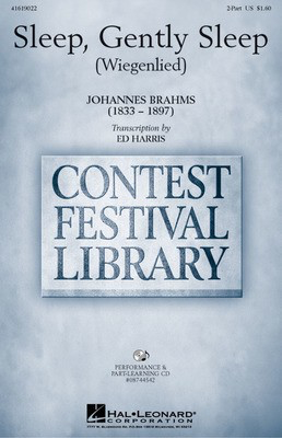 Sleep, Gently Sleep (Wiegenlied) - Johannes Brahms - 2-Part Ed Harris Hal Leonard Choral Score Octavo