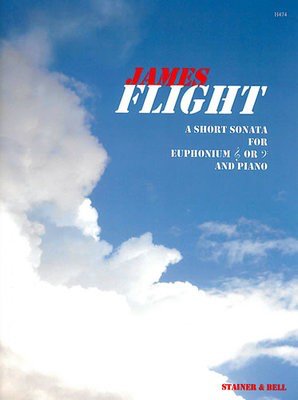 Short Sonata - for euphonium and piano - James Flight - Euphonium Stainer & Bell