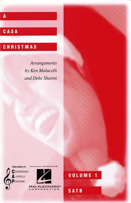 A CASA Christmas (Collection) - SATB Deke Sharon|Ken Malucelli Hal Leonard Choral Score Octavo