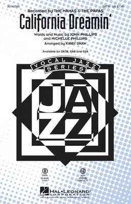 California Dreamin' - John Phillips|Michelle Phillips - SAB Kirby Shaw Hal Leonard Octavo