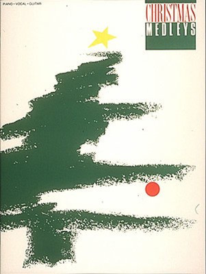 Christmas Medleys - Vocal Hal Leonard Piano, Vocal & Guitar