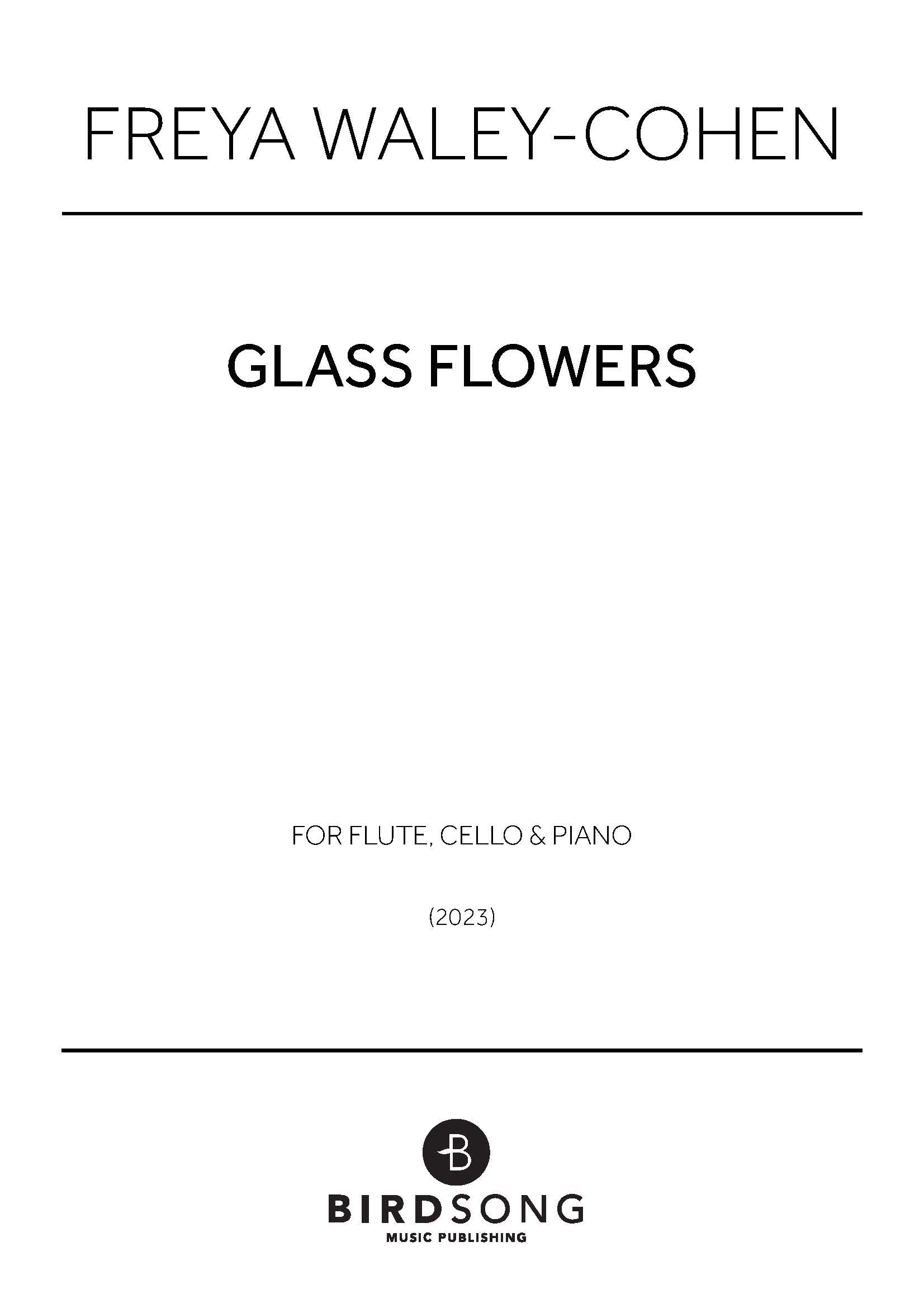 Glass Flowers - Flute, Piano, Cello Duet (Digital Download)