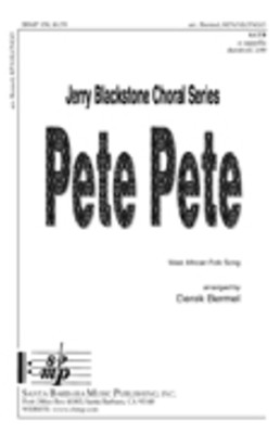 Pete Pete - Derek Bermel - SATB Santa Barbara Music Publishing Octavo