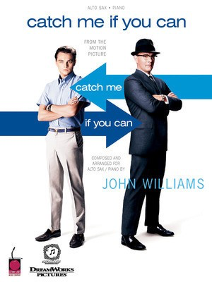 Catch Me If You Can - (Feature for Alto Sax and Concert Band) - John Williams - John Williams Cherry Lane Music Score/Parts