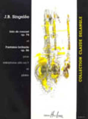 Solo De Concert Op 74 / Fantaisie Brillante Op 8 - Jean-Baptiste Singelee - Alto Saxophone Edition Henry Lemoine Saxophone Solo