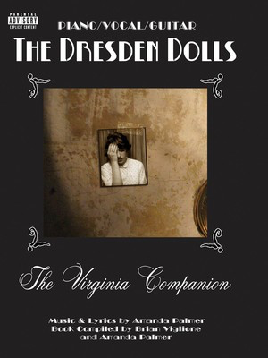 The Dresden Dolls - The Virginia Companion - Guitar|Piano|Vocal Cherry Lane Music Piano, Vocal & Guitar