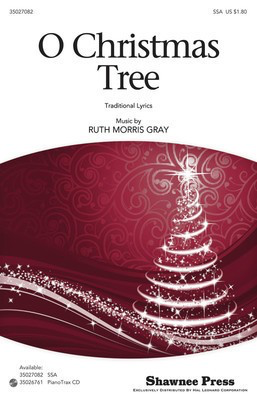 O Christmas Tree - Ruth Morris Gray - SSA Shawnee Press Choral Score Octavo