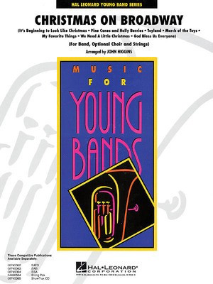 Christmas on Broadway - (for Band with optional Choir) - John Higgins Hal Leonard Score/Parts