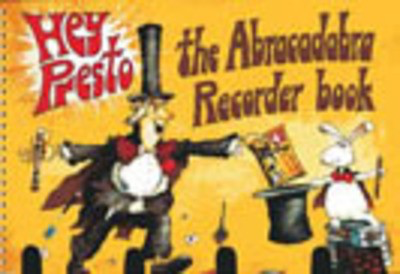 Hey Presto Abracadabra Recorder Bks 1 - 4 -
