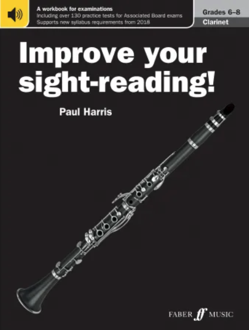 Improve your Sight Reading Clarinet Grades 6-8
