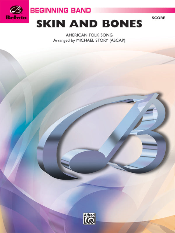 Skin and Bones CB Gr 1 American Folk Song