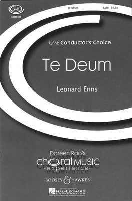 Te Deum - CME Conductor's Choice - Leonard Enns - SATB Boosey & Hawkes Octavo