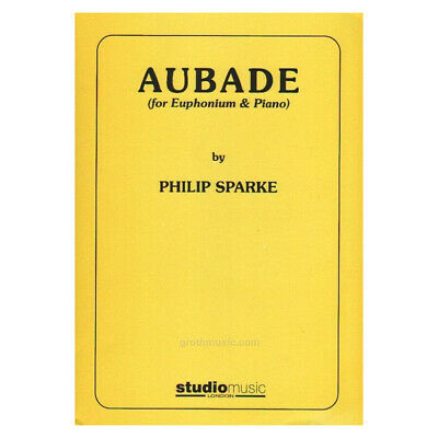 Sparke - Aubade - Euphonium/Piano Accompaniment Studio Music M-050-01064-7