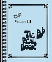 The Real Book - Volume III - Bb Edition - Various - Bb Instrument Hal Leonard Fake Book Spiral Bound