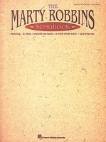 The Marty Robbins Songbook - Hal Leonard Piano, Vocal & Guitar