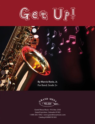 Get Up! - Marvis Rorie - Grand Mesa Music Score/Parts