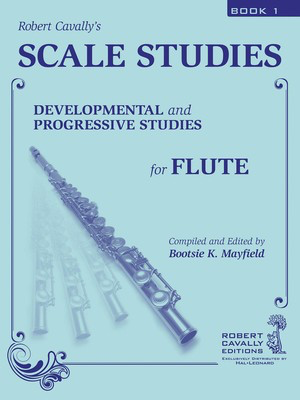 Scale Studies, Book 1 - Developmental and Progressive Studies for Flute - Robert Cavally - Flute Hal Leonard Flute Solo