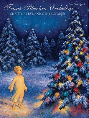 Trans-Siberian Orchestra - Christmas Eve and Other Stories - Alfred Music Piano, Vocal & Guitar