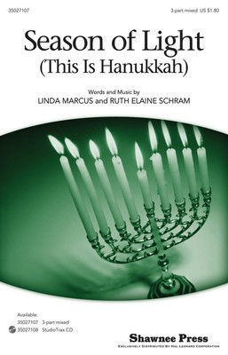Season of Light - (This Is Hanukkah) - Linda Marcus|Ruth Elaine Schram - 3-Part Mixed Shawnee Press Choral Score Octavo