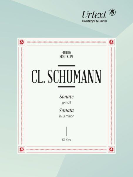 Schumann C - Sonata in Gmin - Piano Solo edited by Nauhaus Breitkopf EB8172