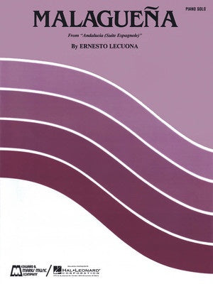 Malaguena - Piano - Ernesto Lecuona - Edward B. Marks Music Company