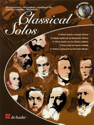 Classical Solos - Classical Instrumental Play-Along (Book/CD Pack) - Alto Saxophone Michael Friedmann De Haske Publications /CD